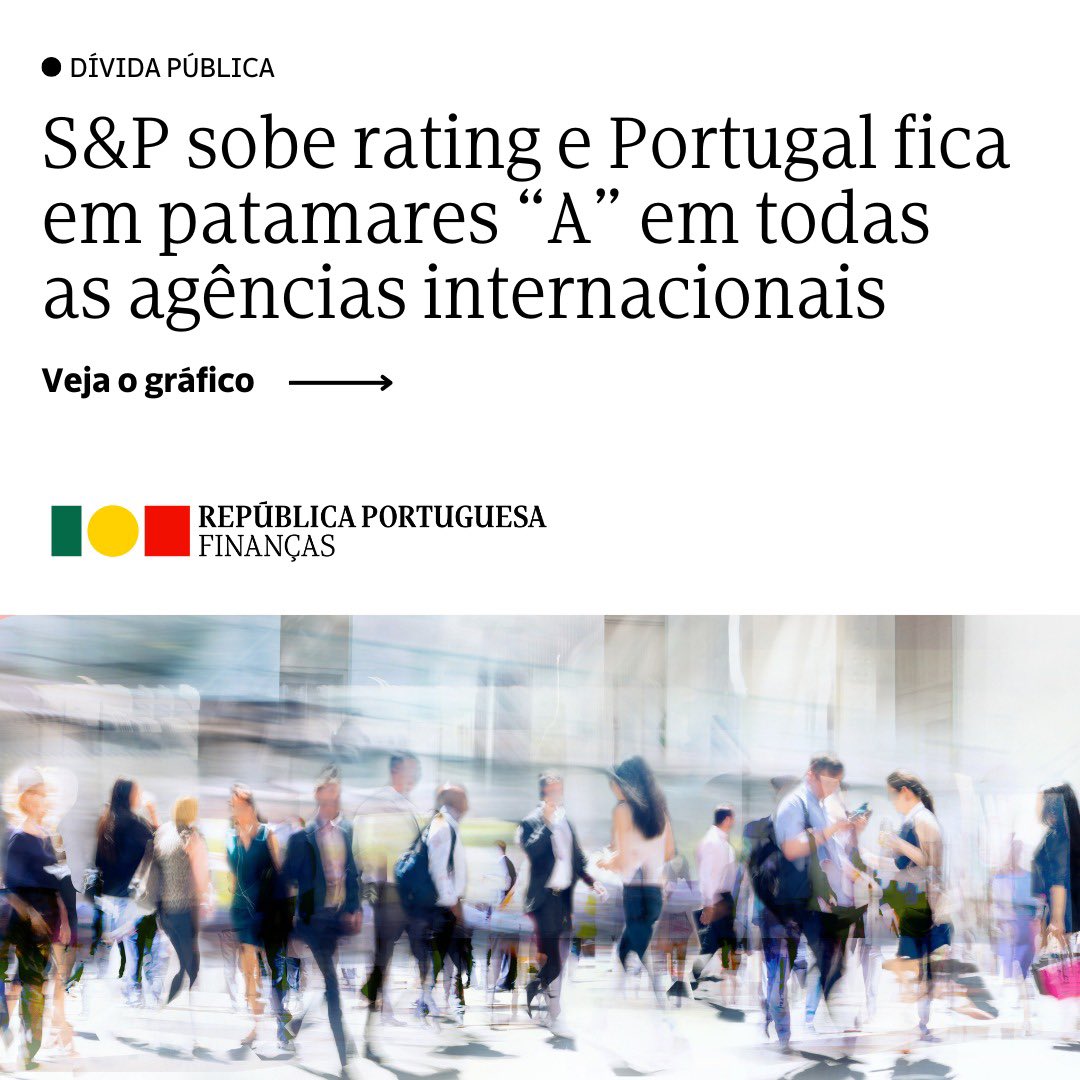 Depois da DBRS, Fitch e Moody’s, agora a S&amp;P. A agência de rating melhorou esta sexta-feira a notação que atribui ao risco da dívida da República Portuguesa. Portugal afirma-se como um dos países com melhor desempenho económico e orçamental na Europa.