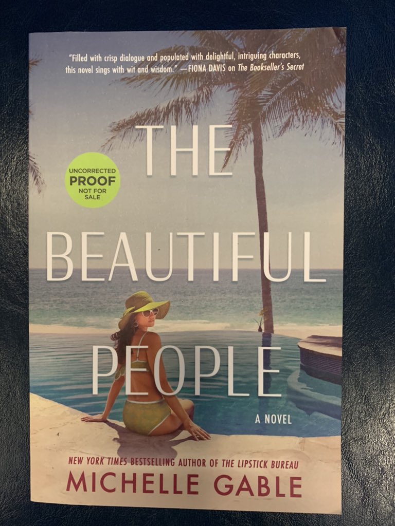 #FridayReads THE BEAUTIFUL PEOPLE by Michelle Gable @MGableWriter April 2024 from @GraydonHouse @HQforLibraries #sixties #glitz #JetSet #PalmBeach #LillyPulitzer