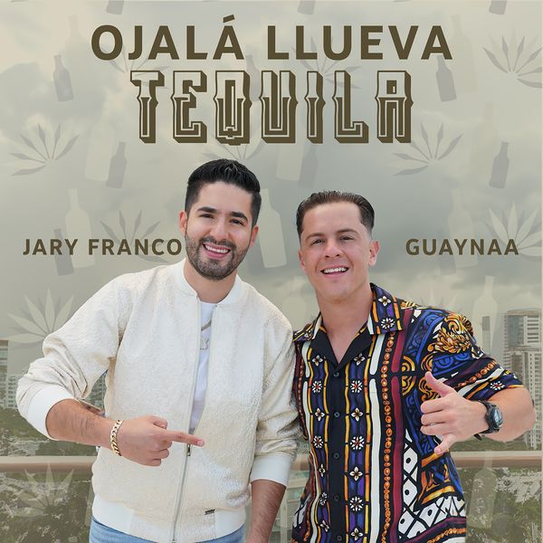 #EnTendencia📈

@Jaryoficial Ft. @Guaynaa_ - 'OJALÁ LLUEVA TEQUILA'

🎧: amack.it/ojalalluevateq…