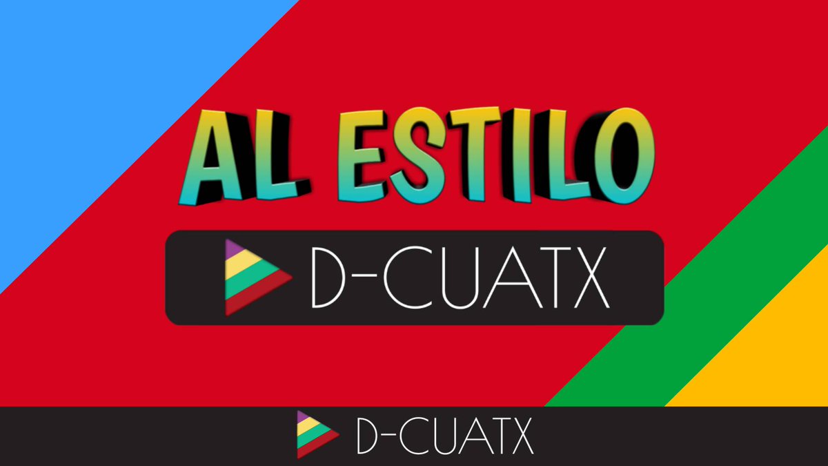 ➡️ #AlEstilo D-CUATX - Así es como lo Hacemos ⬅️