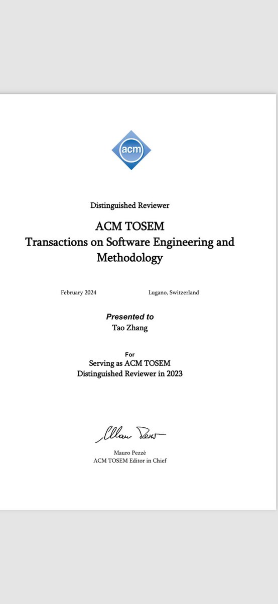 Many thanks for recognizing me as the Distinguished Reviewer of TOSEM. Very appreciate the letter issued by the EiC. I will continue to serve TOSEM by writing high-quality reviews for all papers assigned to me:). <a href="/acm_tosem/">tosem</a>
