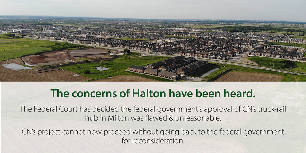 (1 of 2) The concerns of #HaltonON have been heard: the Federal Court has decided the federal government’s approval of CN’s truck-rail hub in #MiltonON was flawed &amp; unreasonable.

CN’s project cannot now proceed without going back to the federal government for reconsideration.