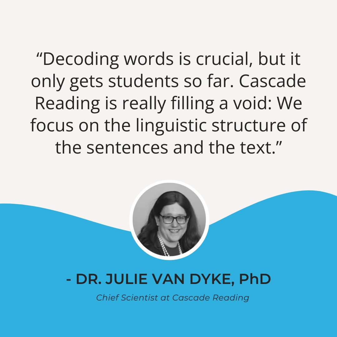 #ICYMI: Our Chief Scientist Dr. Julie Van Dyke was recently interviewed for @SmartBrief, where she discussed how #CascadeReading can help older students decode a sentence, rather than a just word. Read it here: smartbrief.com/original/older…