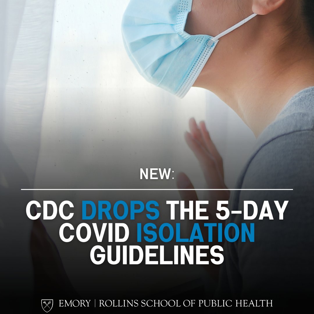 The <a href="/CDCgov/">CDC</a> has released new recommendations for preventing the spread of respiratory viruses, which remove the 5 day isolation period for COVID. Read  <a href="/Jlguest/">Dr. Jodie L. Guest</a> thoughts about the updated guidance on our Rollins News Center. sph.emory.edu/news/news-rele…