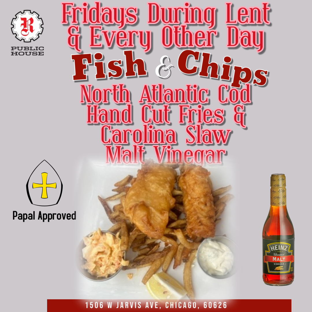 TGIF
When the Pope ate at RPH, he said our fish n chips were “deliziosa”! Who was the last Italian Holy Father?
Fish &amp; chips are especially deliziosa during lent. Also, his favorite cocktail was a Manhattan! See you soon!🐟🍸