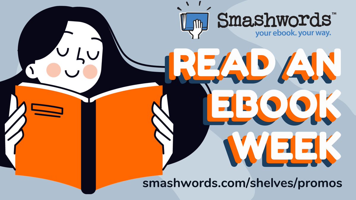 Happy Read an Ebook Week! If you're looking for a new book to download & read this week to celebrate, be sure to check out the many books available at a promotional price at @Smashwords from March 3 - March 9. Check out the sale at smashwords.com/ebookweek #ebookweek24 #Smashwords