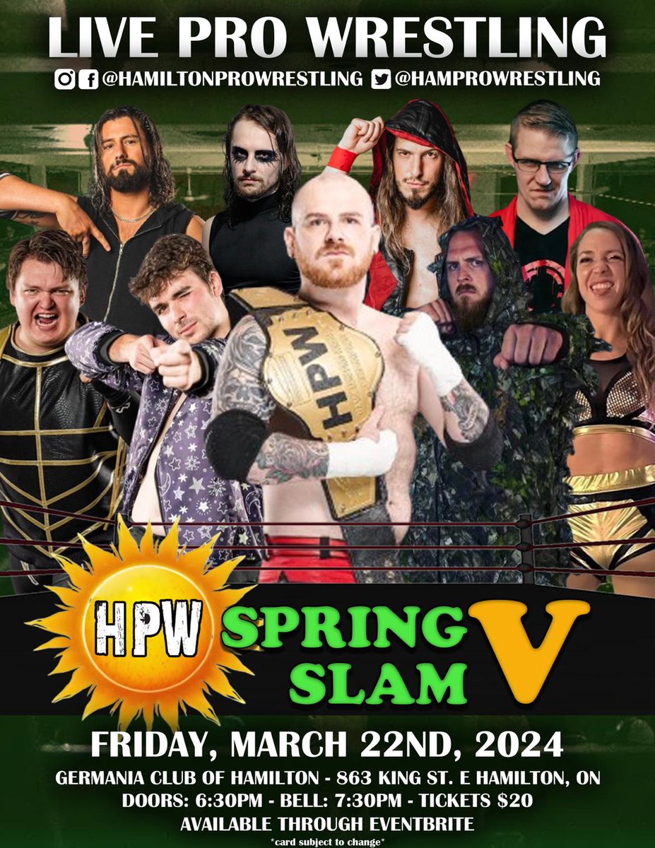 HPW SPRING SLAM 5! Featuring HPW Championship matches! Plus much more! Friday March 22nd 2024 Germania Club - 863 King St E, #HamOnt - 6:30pm Doors - 7:30pm Bell - Only $20! eventbrite.com/e/hamilton-pro… Tickets also available via Etransfer to HamiltonProWrestling@gmail.com