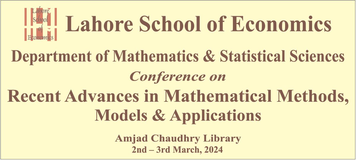 Lahore_School's tweet image. Happening Now: Nineteenth Conference on &quot;Recent Advances in Mathematical Methods, Models and Applications&quot;  #LahoreSchoolofEconomics, #MathematicalMethods, #RAMMMA, #Research