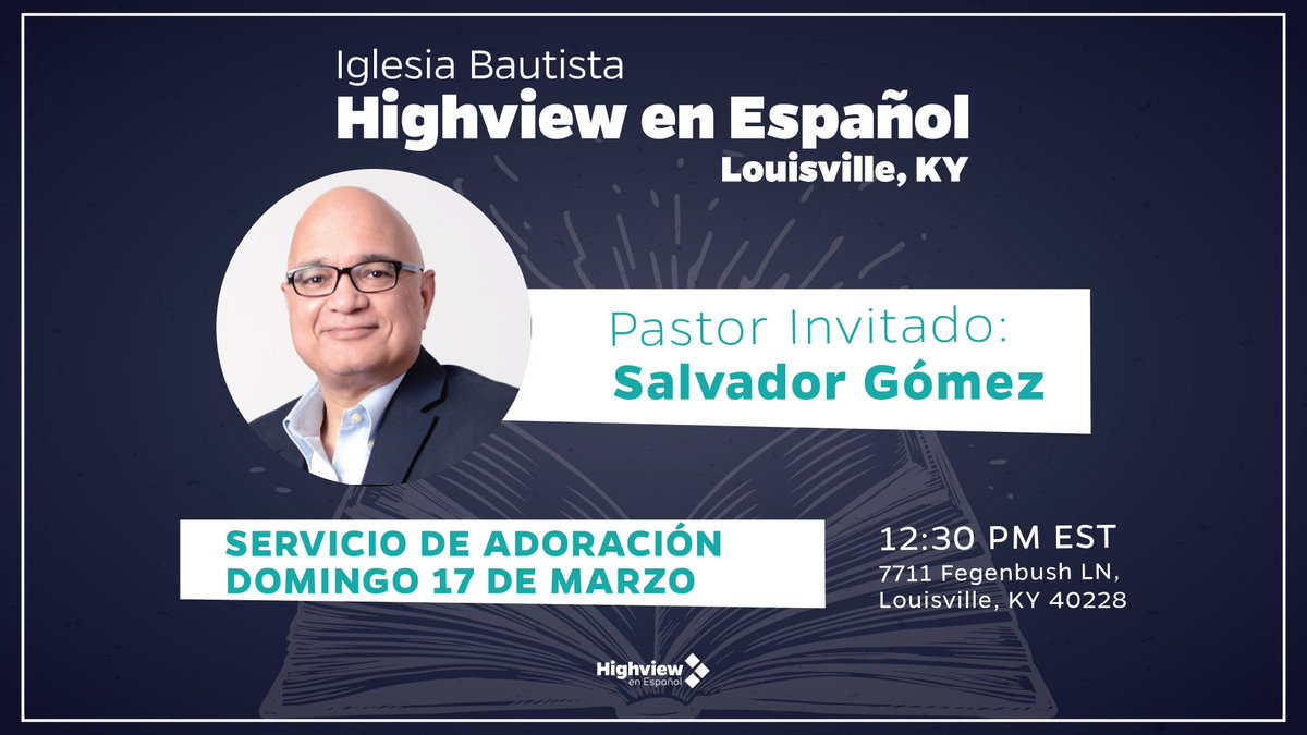 ¡MUY PRONTO! El domingo 17 de marzo de 2024 estará el pastor Salvador Gómez predicando en nuestra congregación aquí en Louisville, KY. No te lo pierdas. 
Lugar: Iglesia Bautista Highview en Español Dirección: 7711 Fegenbush Ln, Louisville, KY 40228  
¡Los esperamos!