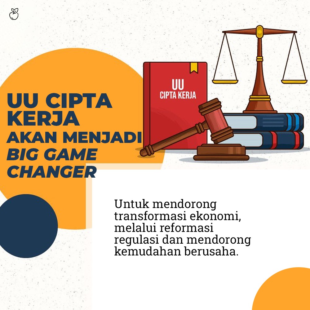 Indones47657465's tweet photo. UU Cipta Kerja akan menjadi Big Game Changer, untuk mendorong transformasi ekonomi, melalui reformasi regulasi dan mendorong kemudahan berusaha. https://t.co/3Wp5aRvinD
