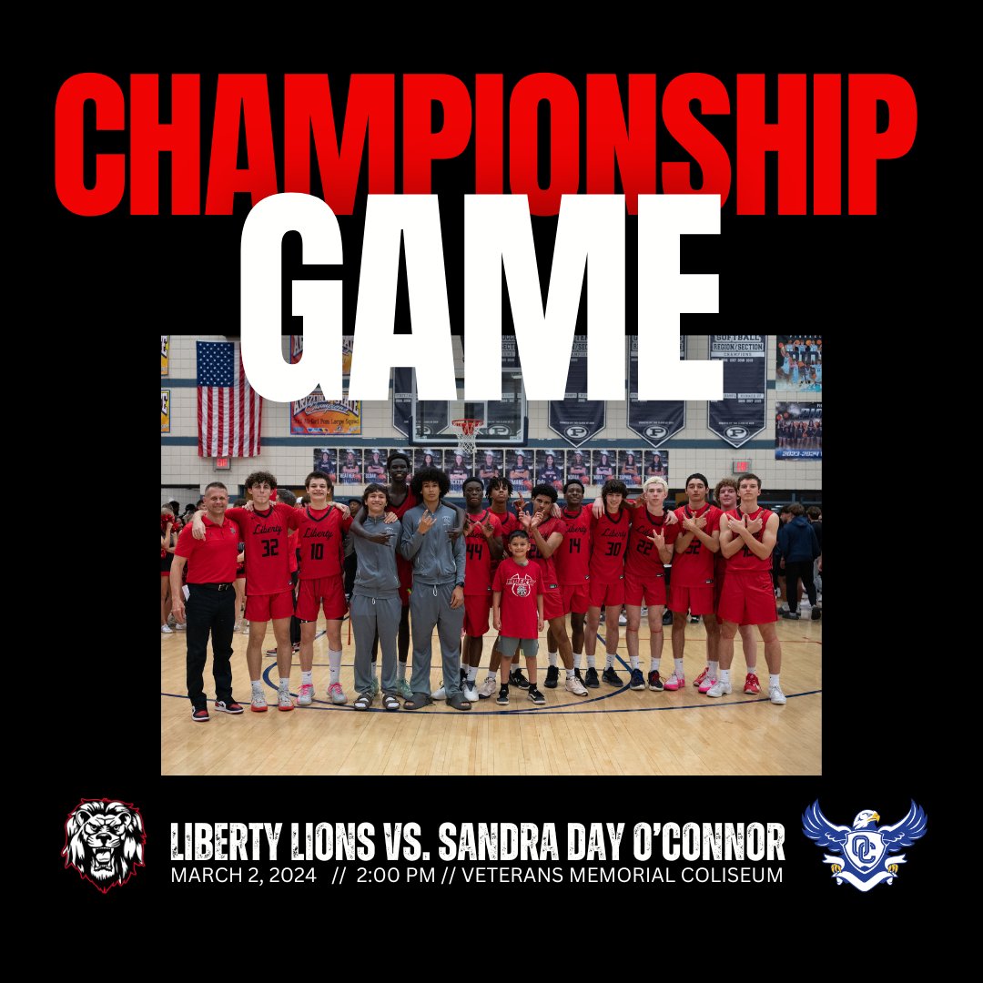 LibertyLionsMBB's tweet photo. Championship Game VS Sandra Day O'Connor tomorrow 2 PM at Veterans Memorial Coliseum. Let's flood the coliseum in RED to support the Lions as they take on this fight for the Championship. #TOUGHNESS #UpRoar #WeAreFamily https://t.co/O4wTRS0PN1