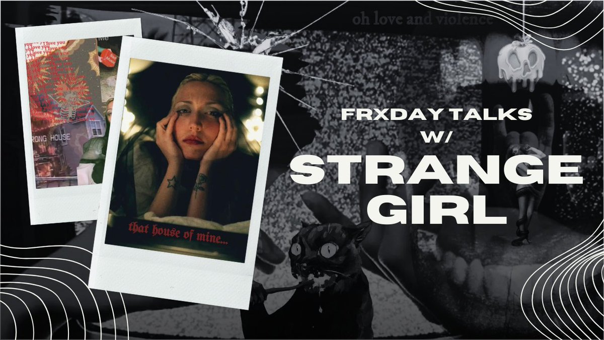 In this installment of “FRXDAY Talks With…”, get to know more about Strange Girl and her new single “that house of mine…”. We chat about her upcoming debut album, building the Strangeworld, and her musical theatre background. youtu.be/gA9O5FpYHLk