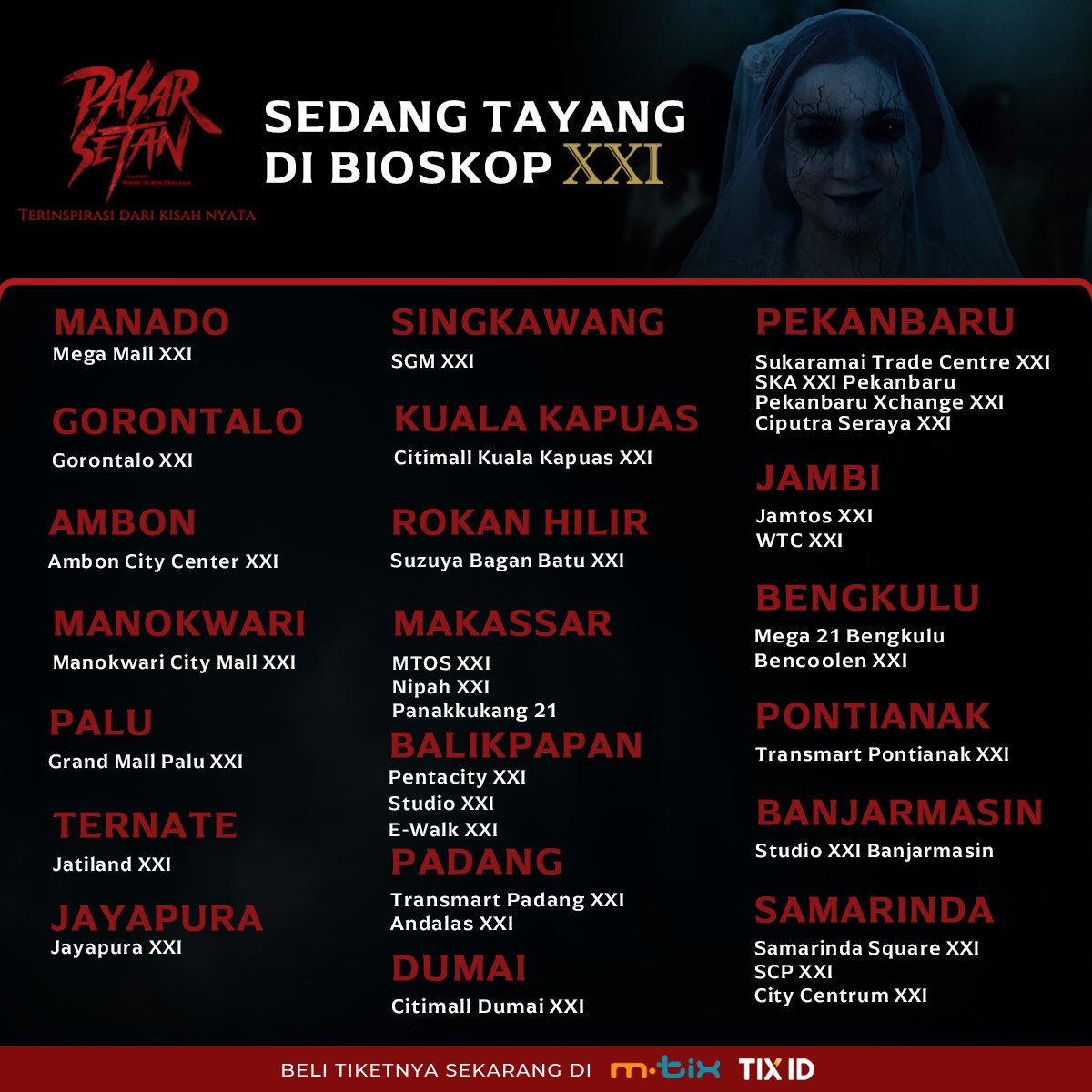Perjalananmu ke Pasar Setan semakin mudah, karena film Pasar Setan TAMBAH LAYAR!

Tonton film Pasar Setan langsung di bioskop kesayanganmu dan jangan lewatkan promo buy 1 get 1 free ticket!!

Terinspirasi dari kisah nyata, film Pasar Setan SEDANG TAYANG di bioskop!