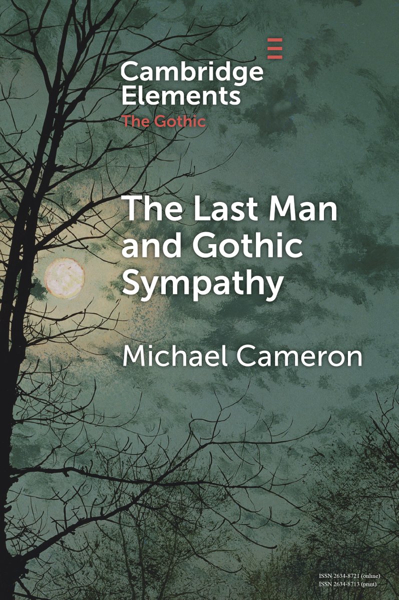 CUP_LitPerform's tweet image. Don’t miss your chance to read new Cambridge Element The Last Man and Gothic Sympathy by @_MCameron_ Free access available until 8 March.
cup.org/48tuH6Q
#cambridgeelements #literature