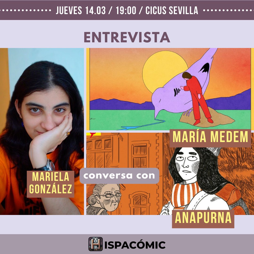 Hispacomic's tweet image. El jueves 14, Mariela González entrevistará a María Medem, autora de la imprescidinble Por Culpa de una Flor y a Anapurna, autora de nuestro magnífico cartel