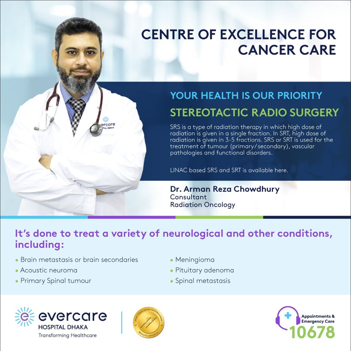 EvercareBD's tweet image. Stereotactic Radiosurgery (SRS) and Stereotactic Radiation Therapy (SRT) are advanced and modernized forms of radiation therapy. 
For appointment call 10678 or click evercarebd.com/dhaka/appointm…

#cancer #oncology #linac