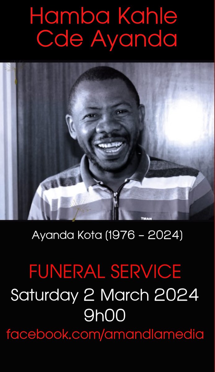 AmandlaMedia's tweet image. Good morning. Please note that comrade Ayanda Kota&apos;s funeral will be streamed from 9am at facebook.com/amandlamedia
#RIPAyandaKota