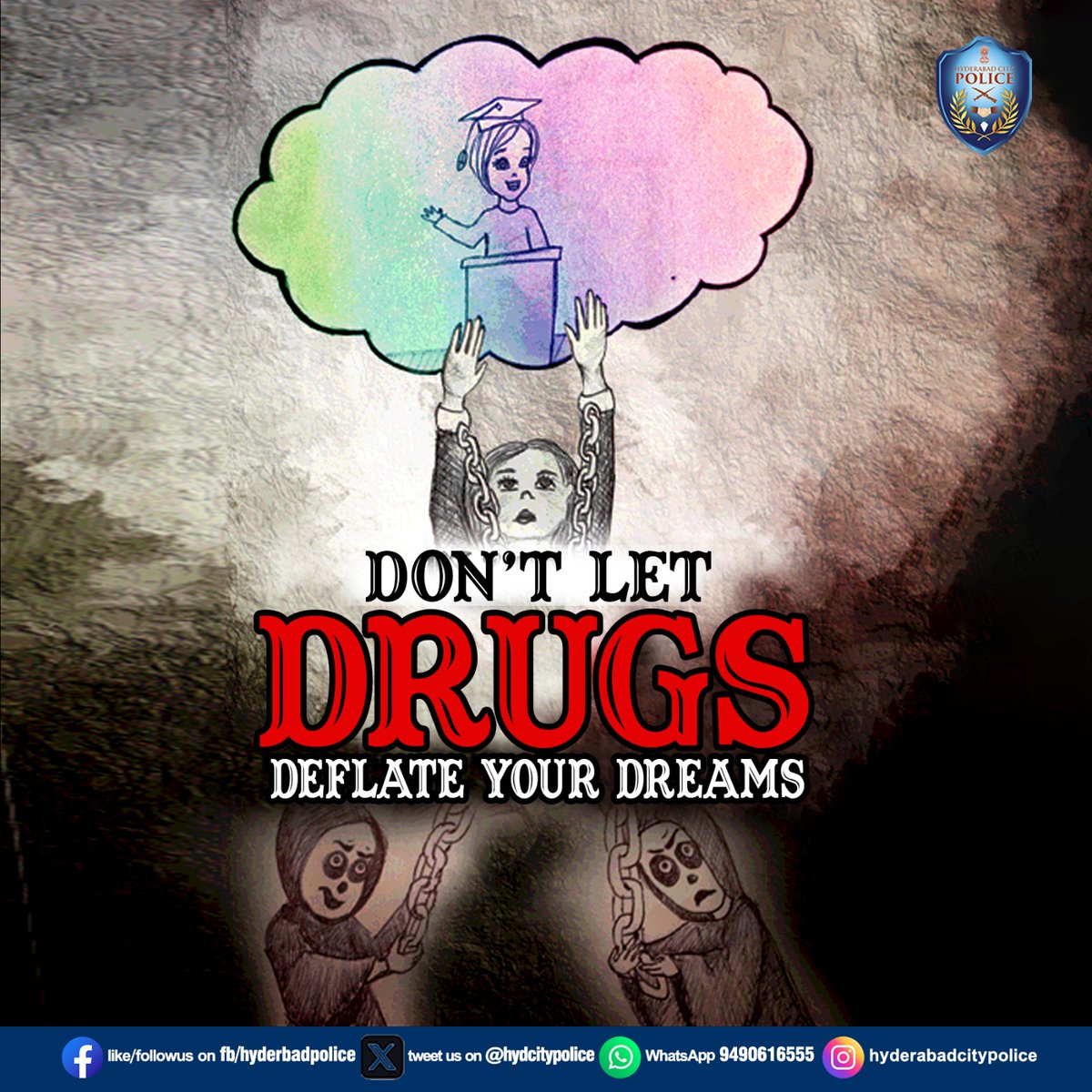 𝐋𝐢𝐟𝐞 𝐢𝐬 𝐚 𝐆𝐢𝐟𝐭: 𝐃𝐨𝐧’𝐭 𝐖𝐚𝐬𝐭𝐞 𝐢𝐭 𝐨𝐧 𝐃𝐫𝐮𝐠𝐬. #SayNoToDrugs #HyderabadCityPolice