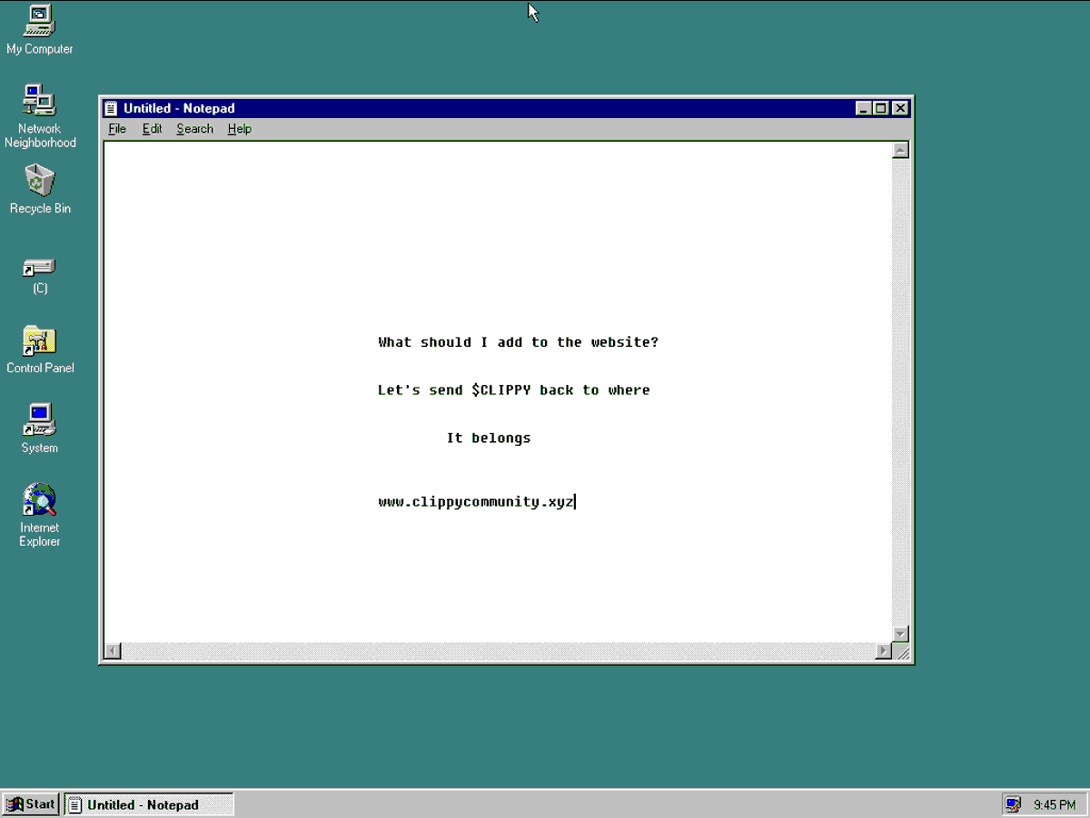 Looks like we've had some interest overnight!

$CLIPPY is going no where

Check out my Windows85 Emulator!

clippycommunity.xyz/windows95.html