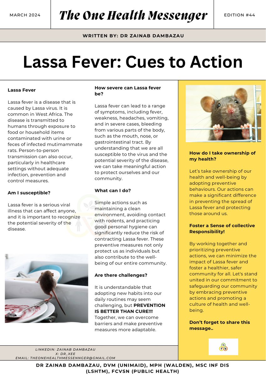 We must arm ourselves with information to combat the Lassa fever outbreak effectively. Stay informed, practice preventive measures, and support community health initiatives. Together, we can protect ourselves and others. #TheOneHealthMessenger #LassaFeverAwareness 
#Nigeria