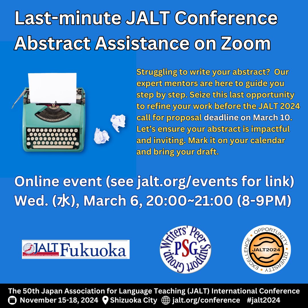 Last-minute JALT Conference Abstract Assistance on Zoom, March 6, 20:00-21:00 (8-9PM) jalt.org/event/writers-… Struggling to write your abstract for the #JALT2024 Conference? Our expert mentors are here to guide you. Seize this last opportunity to refine your work before March 10.