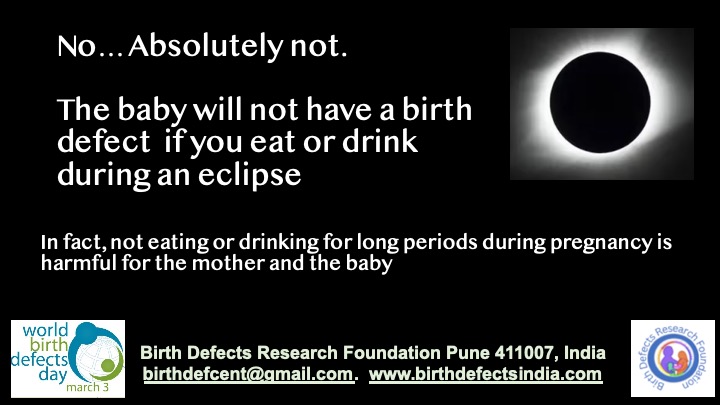 Irrespective of education level,women agreed that if a pregnant woman eats or drinks during an eclipse, the baby will be born with a birth defect. Many were undecided about the truth behind these beliefs, but hesitant to not follow the practices, in fear of an adverse outcome.