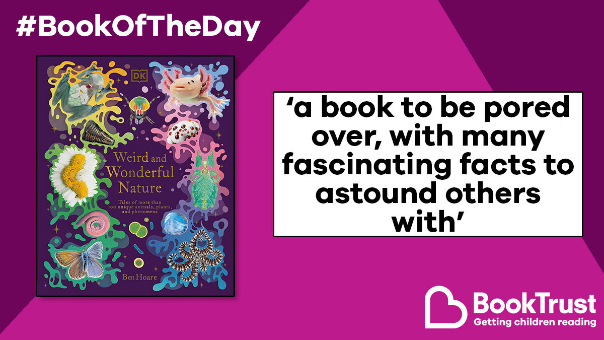 Our #BookOfTheDay is not for the faint-hearted! #WeirdAndWonderfulNature by @benhoarewild and @KaleyMcKean is a fascinating read packed with gory details and jaw-dropping facts... booktrust.org.uk/book/w/weird-a… @dkbooks