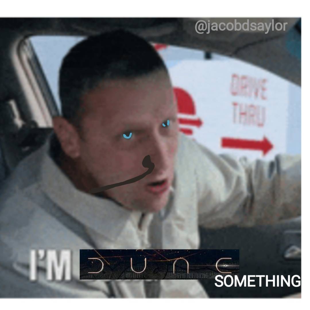 jacobsaylor's tweet image. #DunePart2 #ithinkyoushouldleave