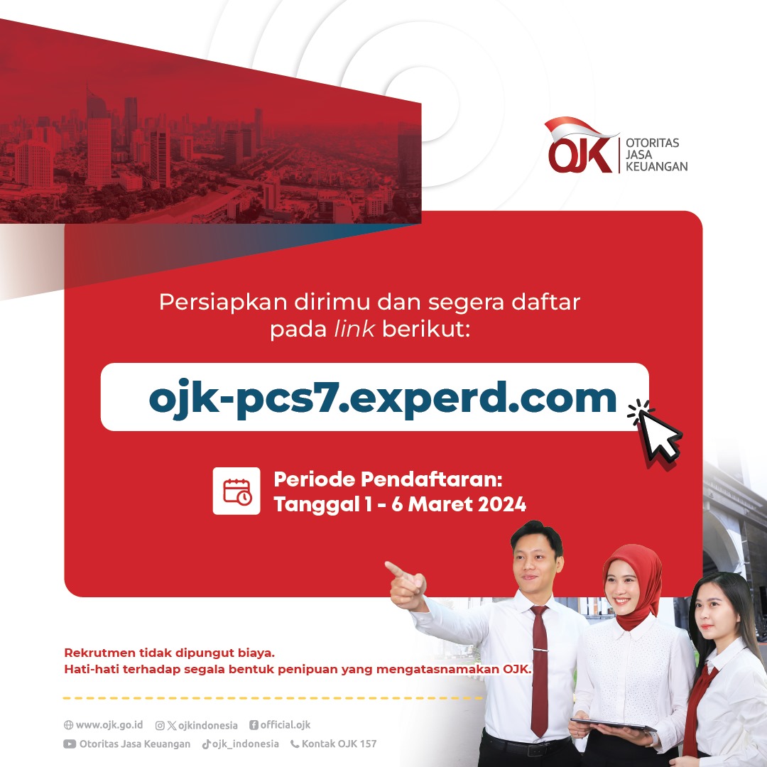 Rekrutmen OJK: Program Pendidikan Calon Staf (PCS) Angkatan 7

🗓 Periode pendaftaran 1 - 6 Maret 2024
📍Website pendaftaran ojk-pcs7.experd.com

#OJKIndonesia #Keuangan #PCSOJK #RekrutmenOJK #KarirOJK #PCS7 #LokerOJK #LowonganPekerjaan #Loker #BersamaMembangunNegeri