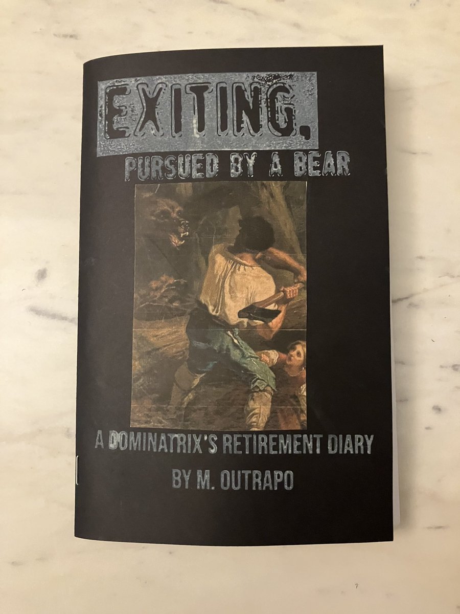 @EmilyDWarfield’s Exiting, Pursued by a Bear: A Dominatrix’s Retirement Diary is a highly relatable personal zine about poverty, trauma, disability, and sex work. It is available on Etsy through Fairy Slipper Press.