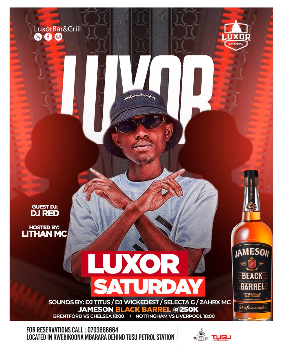 Our favourite day of the week.
#LuxorSaturday

Hosted by: @Lithan_Mc1 
Guest Dj: @DjRed

Ft @ZahrxMc @dj_wickedest2 @djtitusug @selectaG 

Jameson black barrel @250k

Some Lydia Jazmine , Ray G Music will be played as you sip on a cold Pepsi .

#Sato #อุงเอิง
#Party