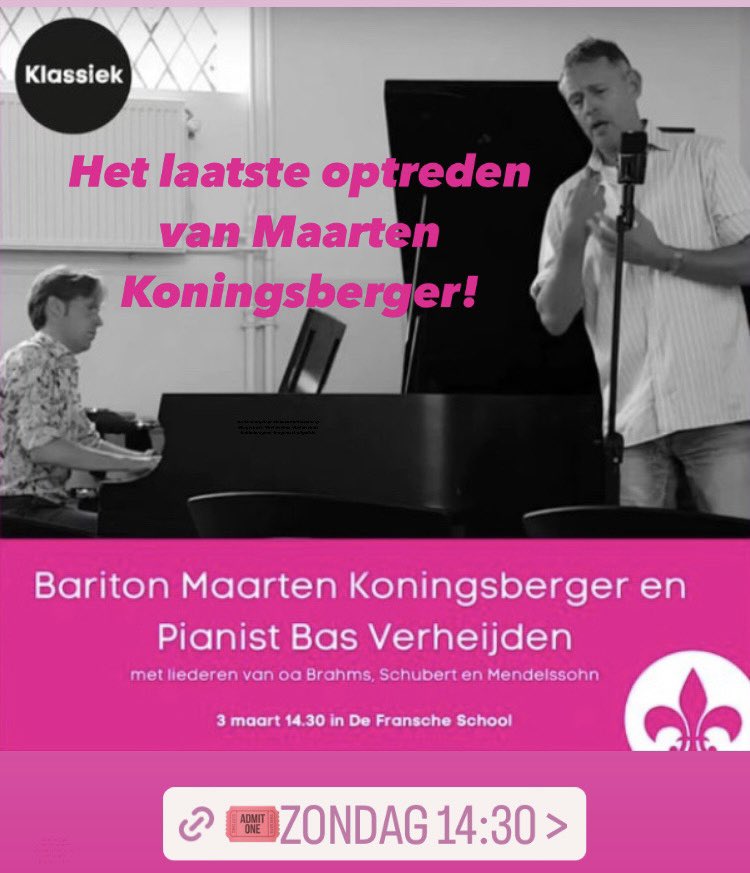 Het laatste optreden van Maarten Koningsberger!

ZONDAG 14:30 MAARTEN KONINGSBERGER EN BAS VERHEIJDEN - KLASSIEKE REEKS
> theaterdefranscheschool.nl/maartenkonings…

Bariton Maarten Koningsberger en pianist Bas Verheijden brengen een progamma 'Vers 2' met 12 gedichten.

#klassiek #culemborg