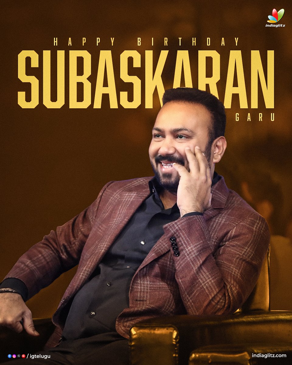igtelugu's tweet photo. Wishing the ace producer, business tycoon, the Chairman of #LycaGroup and @LycaProductions, Subaskaran Allirajah Sir, a very Happy Birthday! 🎉

Forever be the inspiration that you are, sir!

#HBDSubaskaranAllirajah #SubaskaranAllirajah #indiaglitztelugu https://t.co/yvnbGmkWJp