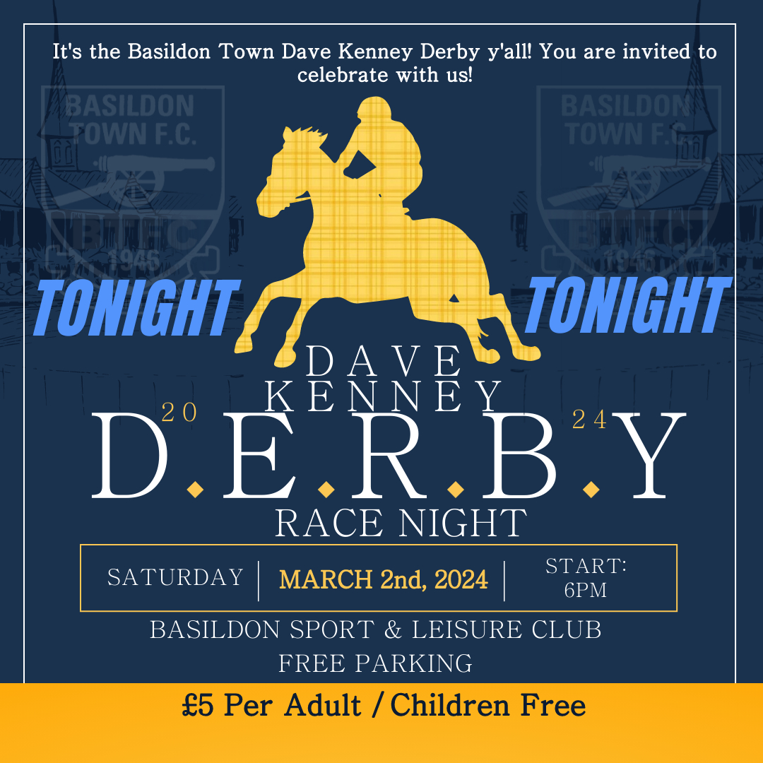 🚨🚨TONIGHT🚨🚨
🔵BASILDON TOWN FOOTBALL CLUB🔵
DAVE KENNEY DERBY
🏇🏇🏇🏇🏇🏇
BE THERE OR BE SQUARE
open for 6pm
Basildon Sport and Leisure Club
EVERYONE and ANYONE welcome
👏👏👏
drinks and food are available on the night
or call ☎️Dave 07508 230856