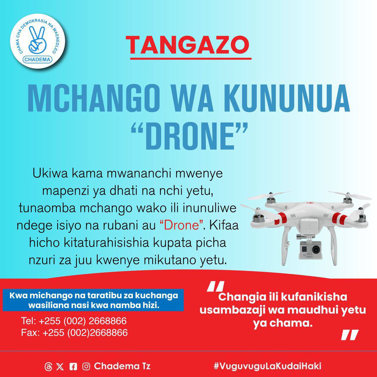 Afadhali chama kimeamua tuchange tununue drone sasa.
