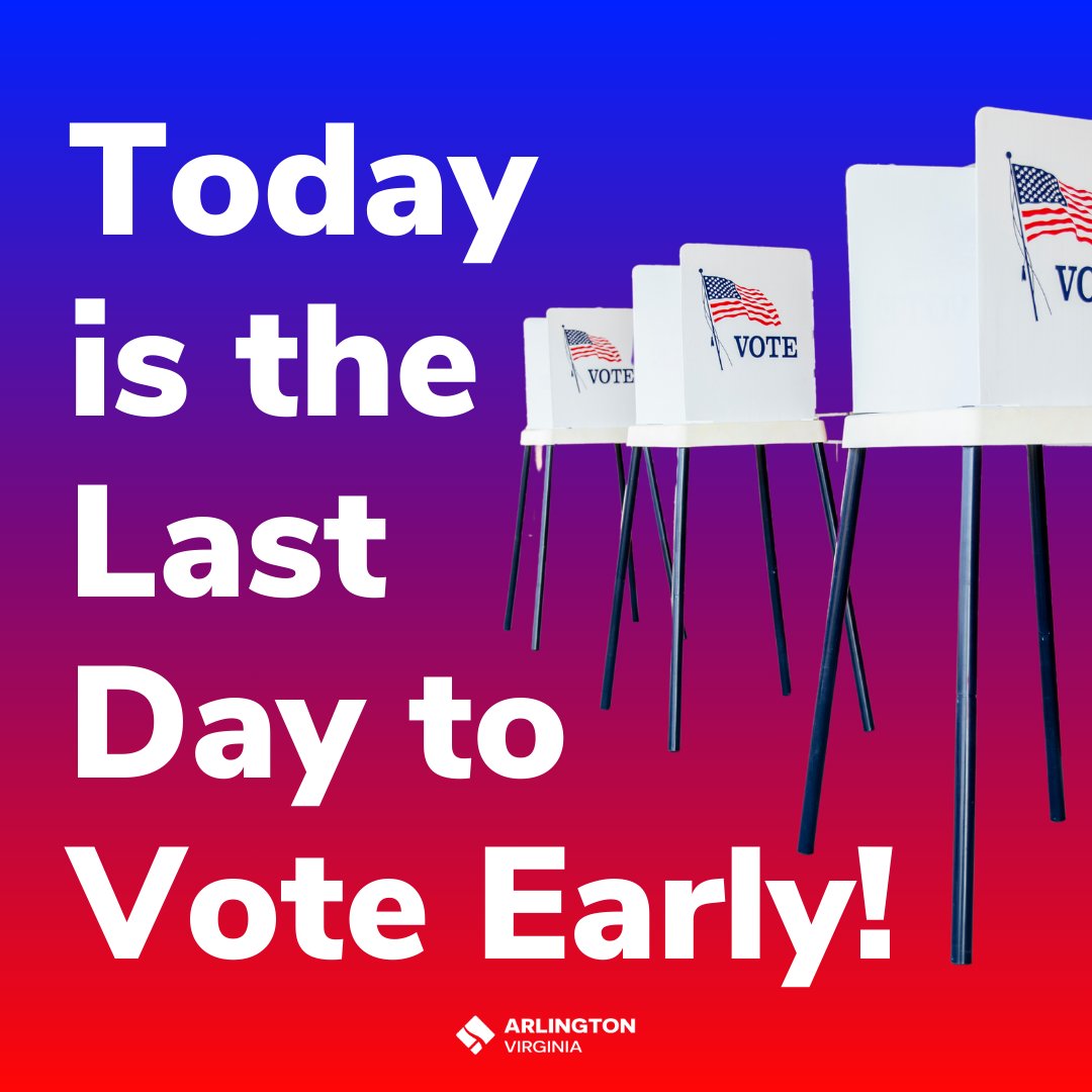 Today, 3/2 is the LAST DAY of Early Voting! We’re open until 5pm at Courthouse Plaza and the Madison and Walter Reed Community Centers! vote.arlingtonva.gov/Early-Voting #ArlingtonVotes #Vote2024 #EarlyVoting