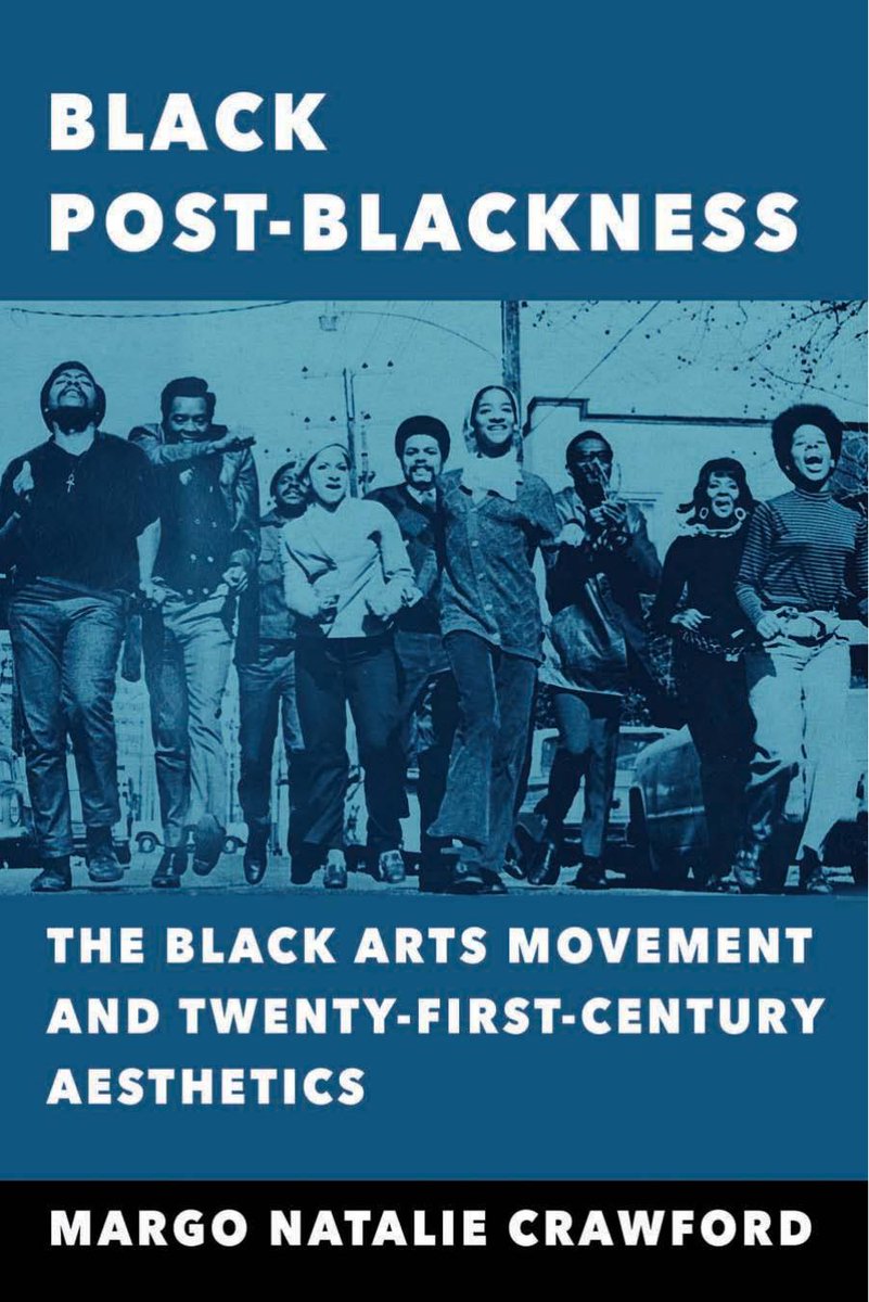 Black Post-Blackness: The Black Arts Movement and Twenty-First-Century Aesthetics (E-Book) UnitedBlackLibrary.org/products/black…