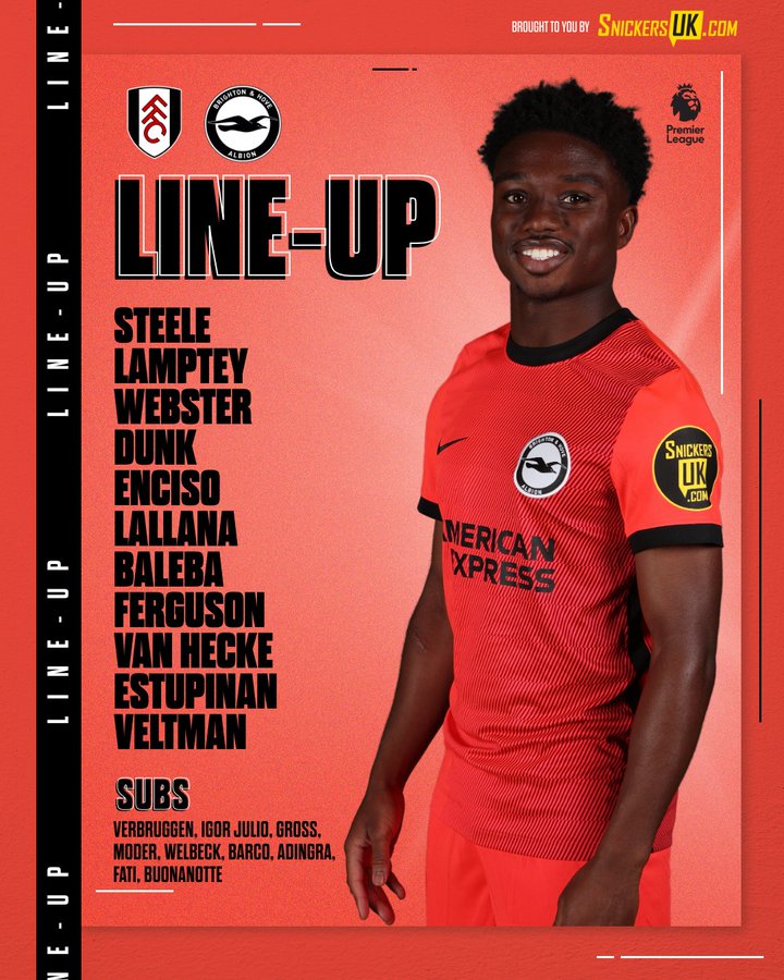 Fulham v Albion team graphic featuring Tariq standing in our crimson kit alongside the names: Steele, Lamptey, Webster, Dunk, Enciso, Lallana, Baleba, Ferguson, van Hecke, Estupinan, Veltman. Subs: Verbruggen, Igor Julio, Gross, Moder, Welbeck, Barco, Adingra, Fati, Buonanotte. Come on Albion!