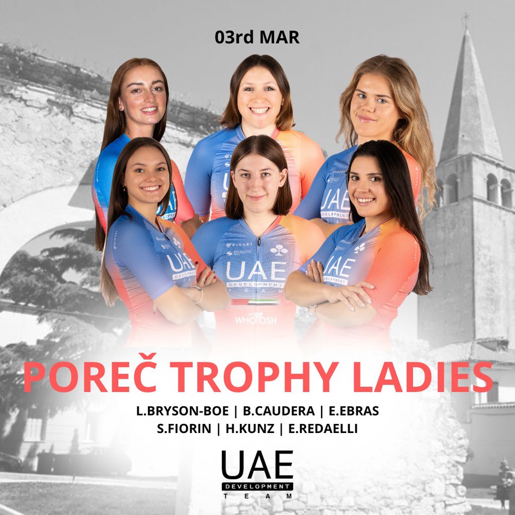 LINE UP 🇦🇪 UAE Development Team x Poreč Trophy LADIES

🇳🇿 BRYSON-BOE Lola 
🇮🇹 CAUDERA Beatrice
🇪🇪 EBRAS Elisabeth 
🇮🇹 FIORIN Sara
🇩🇪 KUNZ Hannah
🇮🇹 REDAELLI Emma

#Believe #WeAreUAE #WeRideToInspire #UnitedToBeStronger #Cycling #Womencycling #UAEDevoTeam