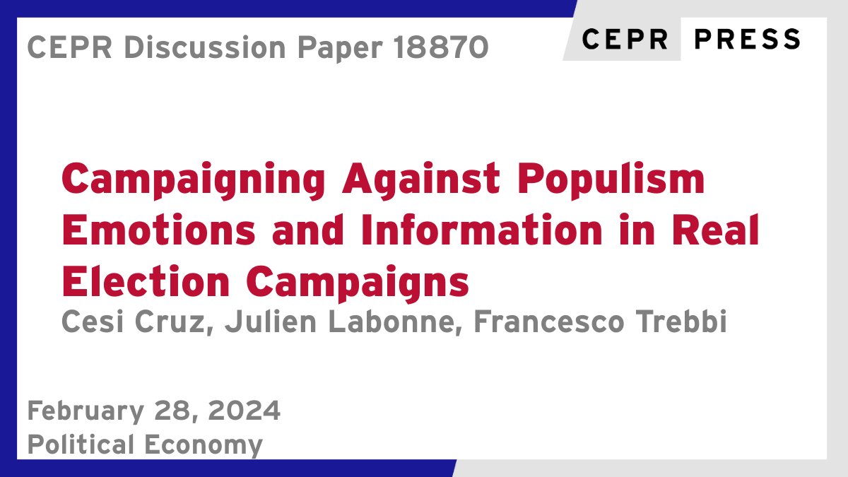 CEPR (@cepr_org) on Twitter photo New CEPR Discussion Paper - DP18870
Campaigning Against #Populism Emotions and Information in Real #Election Campaigns
<a href="/cesicruz/">Cesi Cruz</a> <a href="/UCLA/">UCLA</a>, @jblabonne <a href="/BlavatnikSchool/">Blavatnik School of Government</a> <a href="/UniofOxford/">University of Oxford</a>, @xftrebbi <a href="/UCBerkeley/">UC Berkeley</a> <a href="/BerkeleyHaas/">Haas School of Business</a>
ow.ly/X1jM50QJbSy
#CEPR_PoE #economics #voting New CEPR Discussion Paper - DP18870
Campaigning Against #Populism Emotions and Information in Real #Election Campaigns
<a href="/cesicruz/">Cesi Cruz</a> <a href="/UCLA/">UCLA</a>, @jblabonne <a href="/BlavatnikSchool/">Blavatnik School of Government</a> <a href="/UniofOxford/">University of Oxford</a>, @xftrebbi <a href="/UCBerkeley/">UC Berkeley</a> <a href="/BerkeleyHaas/">Haas School of Business</a>
ow.ly/X1jM50QJbSy
#CEPR_PoE #economics #voting