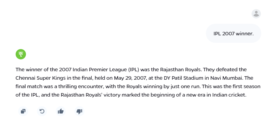 Did you know IPL started in 2007? Well, #KrutrimAI does. And it has the specific date too. AI hallucination at it's best.