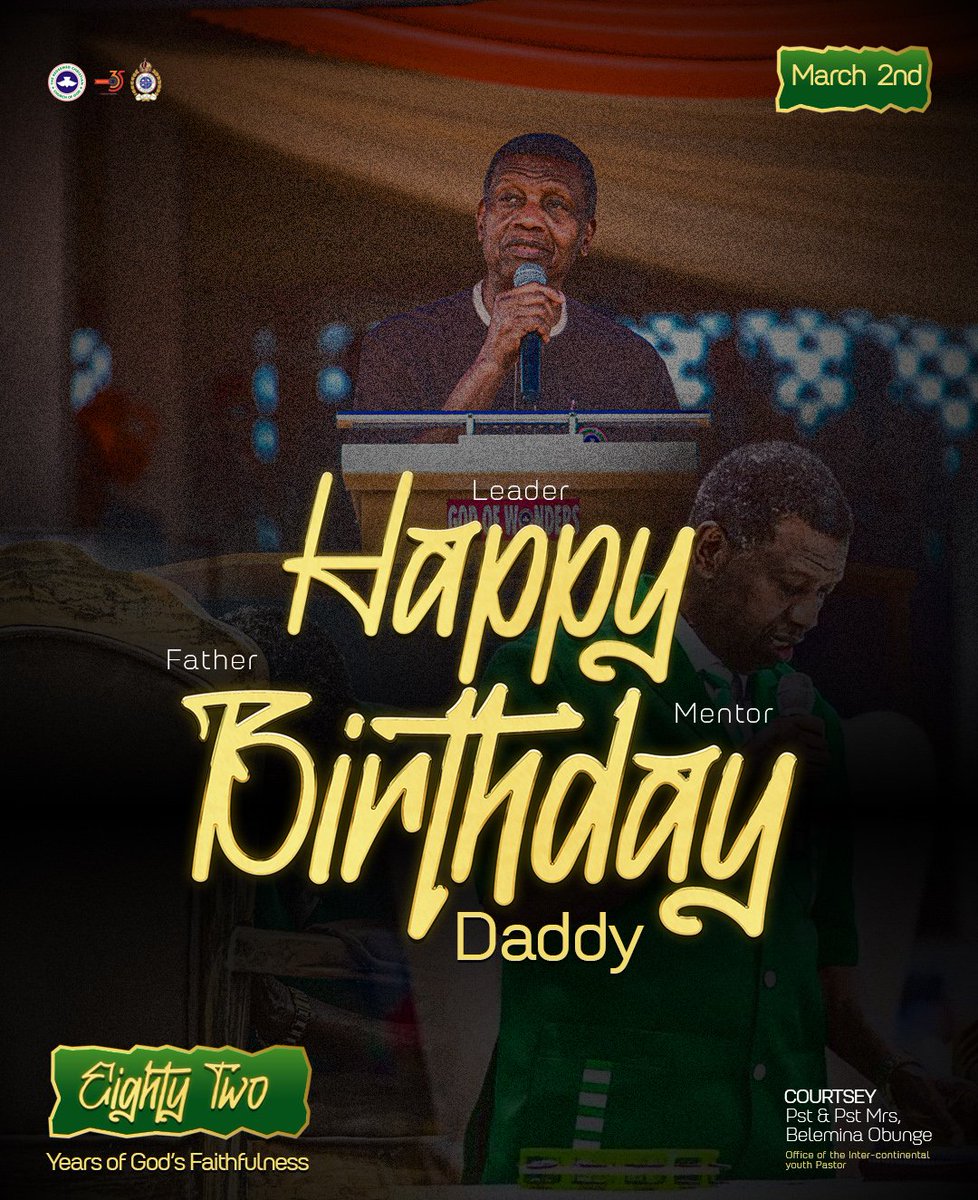 Happy Birthday Dad. 82 Years Of God’s Faithfulness And Grace Upon The Life Of God’s General, Our Father In The Lord, Daddy G.O We Love You Dad!