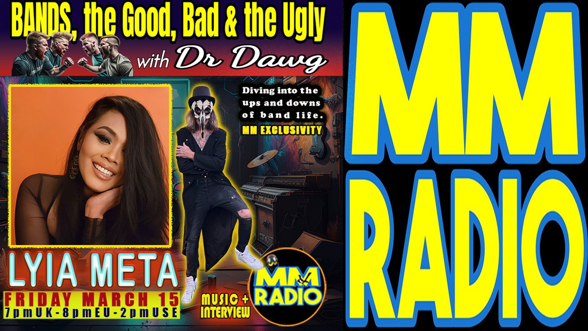 ☝️'BANDS, THE GOOD, BAD & THE UGLY with Dr DAWG' feat. 'LYIA META'🤘MM Radio dives into the ups & downs of band life👉AIRING FRI MAR 15 on MM Radio➡️@LyiaNMeta @WEAK13 @undurskin @jam_tako3 @dorner_martina @ChuckyTrading @magpie_sally