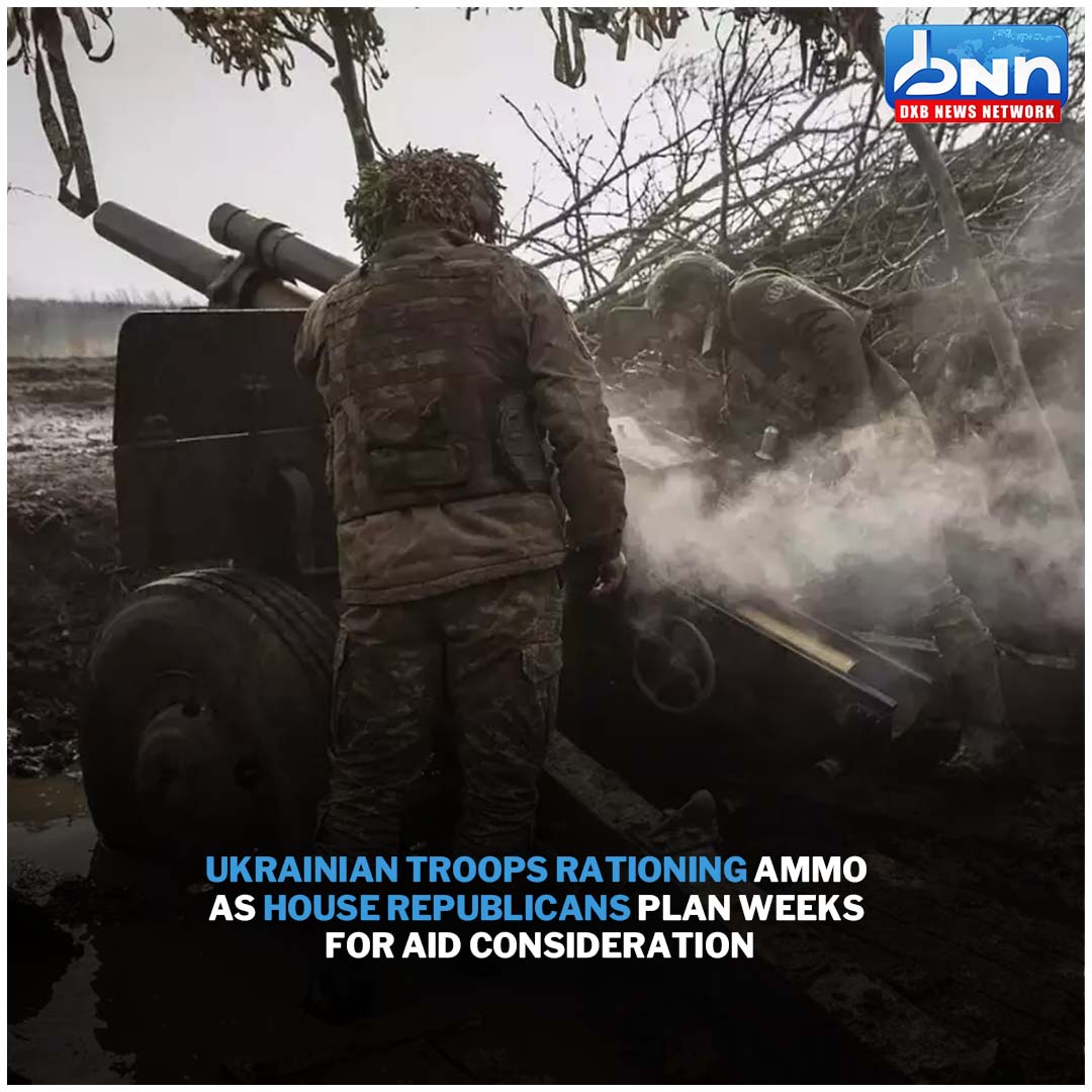 Ukrainian forces limit ammunition. GOP delays aid decision.
.
Read Full News: dxbnewsnetwork.com/ukrainian-forc…
.
#UkraineAid #HouseGOPDelay #MilitaryAssistance #dxbnewsnetwork #breakingnews #headlines #trendingnews #dxbnews #dxbdnn