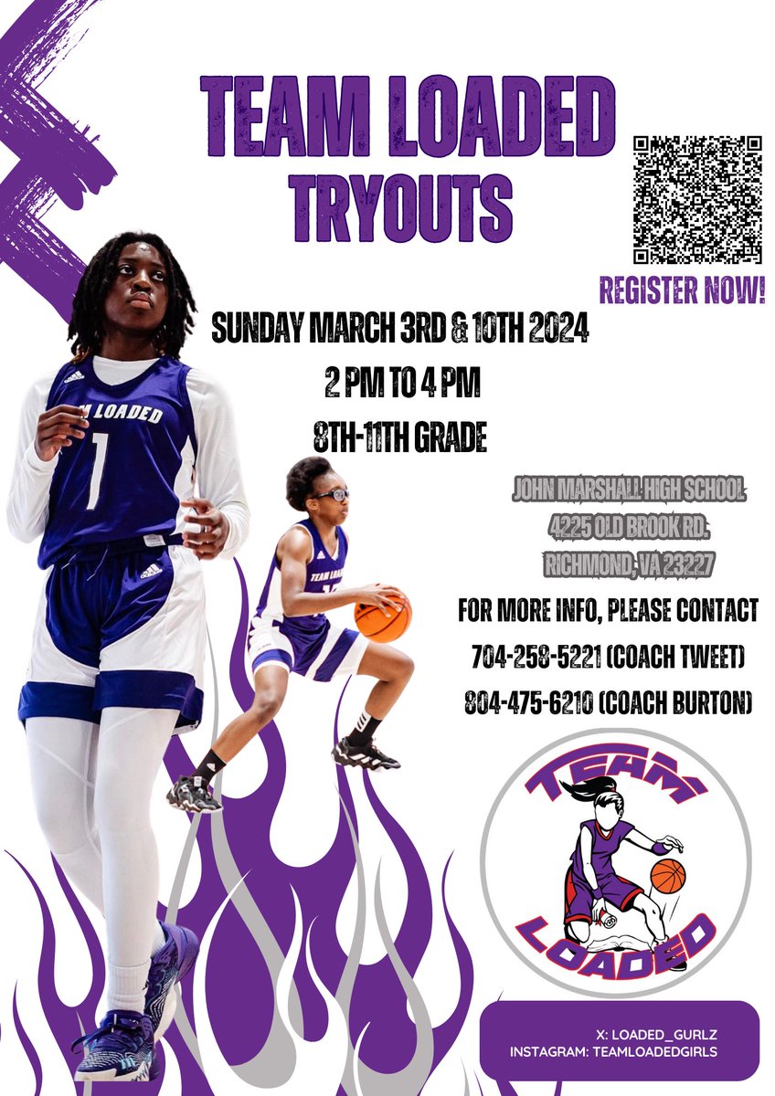 🔥🏀Team Loaded Tryouts🏀🔥 🗓️Sunday, March 3rd & 10th 2024 🏠John Marshall High School ⏰2pm-4pm 🎟️ Use QR Code to Register