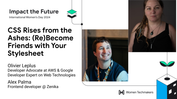 Coming from 🇫🇷, we are thrilled to host Alex Palma, Frontend dev at @ZenikaIT & @olivierleplus Dev Advocate at @awscloud! Get ready to dive into cool features such as :is(), :has(), nesting, animations & more!🎨#WTMImpactTheFuture #WTMIWD 🎟️RSVP now! bit.ly/42v41kW