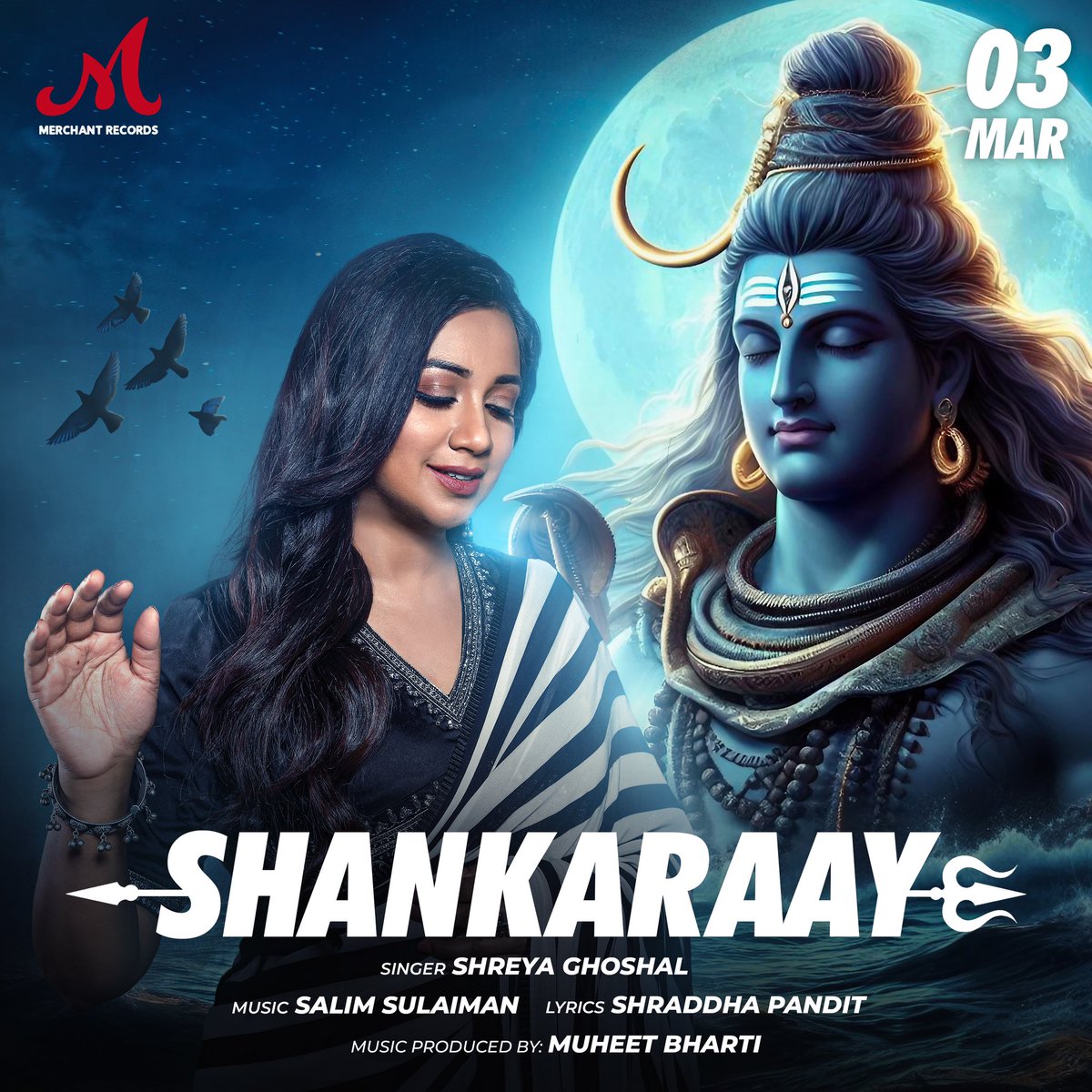 🕉️ Get ready to immerse yourself in the divine aura of #Shankaraay by @shreyaghoshal, composed by @SlimSulaiman. Written by @shraddhapandit. Releasing March 3rd on our YouTube channel and all streaming platforms. #HarHarMahadev 🙏 #MerchantRecords #SalimSulaiman