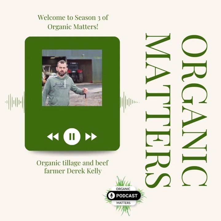 Kicking off the first episode of Season 3 of our Organic Matters podcast, we speak to organic tillage and beef farmer Derek Kelly. Derek discusses growing crops, finishing cattle and plans to grow lupins as organic protein feed. Listen here: bit.ly/49zrt3a #demandorganic