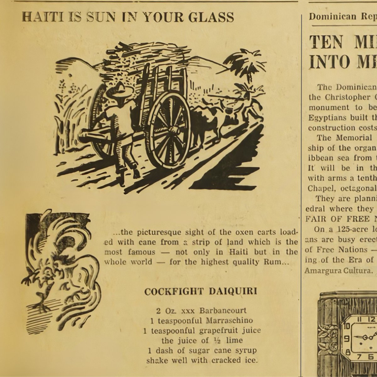 Let's try a Haitian style Daiquiri 
by <a href="/amarguracultura/">Amargura Cultura</a> 
COCKFIGHT DAIQUIRI 🐓
2 Oz. xxx Barbancourt
1 teaspoonful Marraschino
1 teaspoonful grapefruit juice
Juice of 1½ lime
Dash of sugar cane syrup
Shake well with cracked ice
📷THE HAITI SUN.
Port-au-Prince, September 25, 1955.