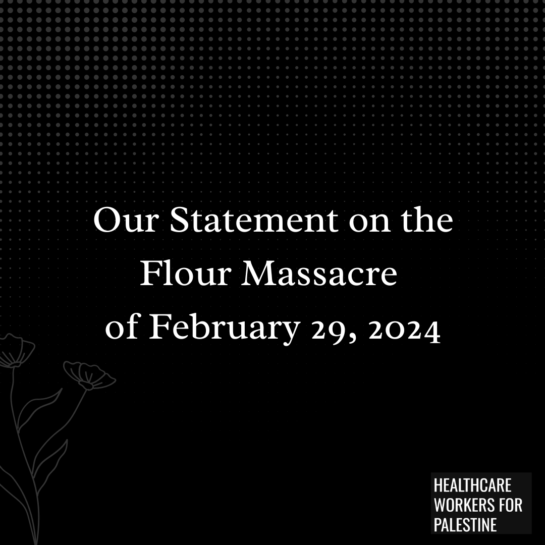 HCWforPalestine's tweet photo. Our statement in the thread:

On February 29, 2024, the Israeli Occupation Forces (IOF) killed at least 115 people in Gaza City and injured over 750 more while they were waiting for humanitarian aid. https://t.co/eY6rQA0hlC